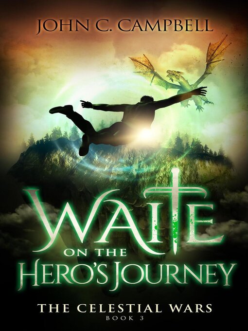 Title details for Waite on the Hero's Journey by John Campbell - Available